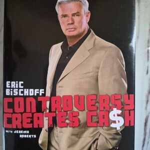 Eric Bischoff "Controversy Creates Cash" Haperback Book - Beige Cover